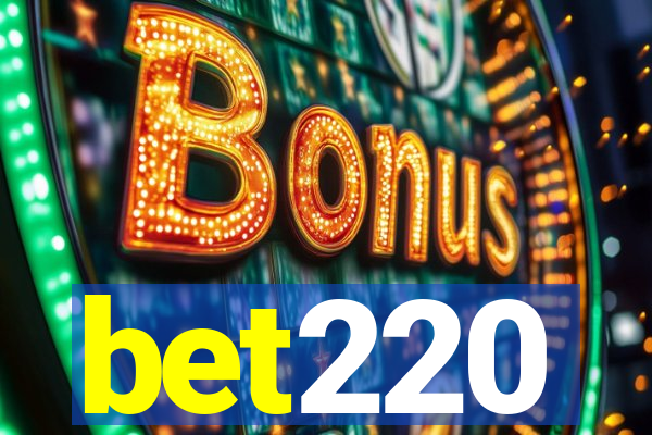 bet220