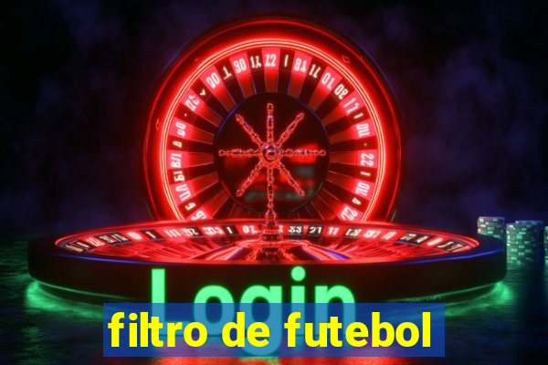 filtro de futebol