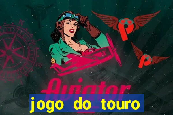 jogo do touro fortune gratis