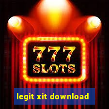 legit xit download