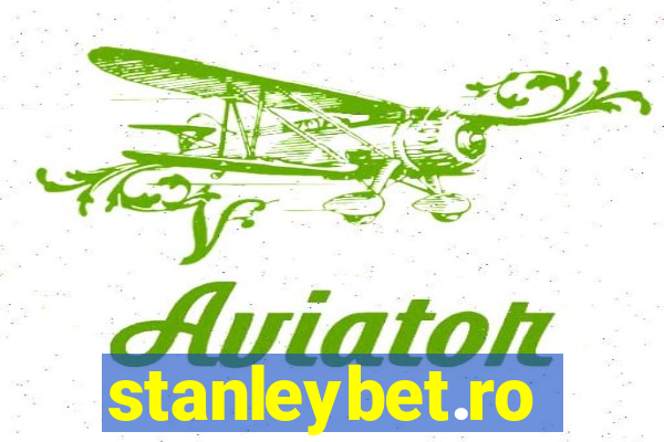 stanleybet.ro