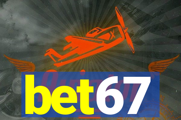 bet67