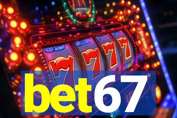 bet67