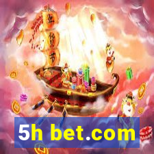 5h bet.com