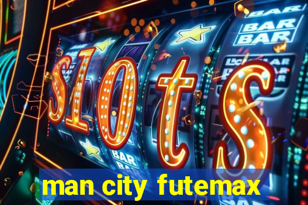 man city futemax