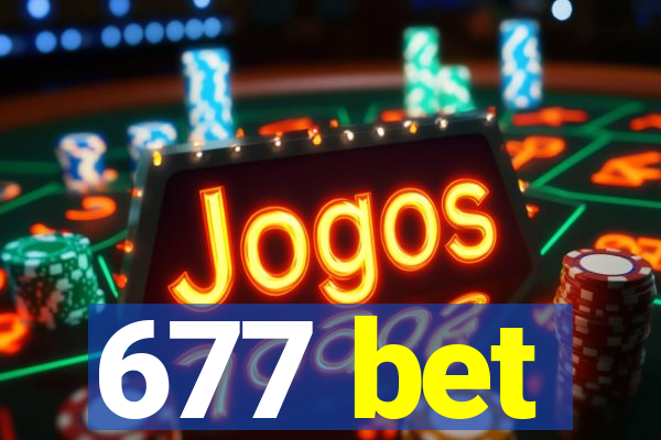 677 bet