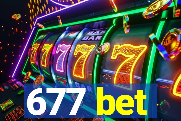 677 bet