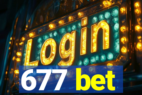 677 bet