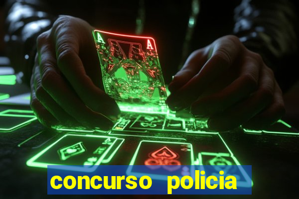 concurso policia civil bahia