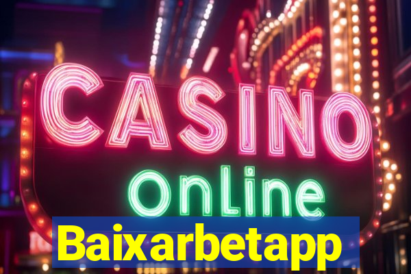 Baixarbetapp