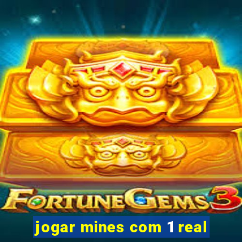 jogar mines com 1 real