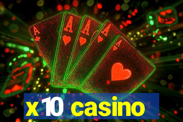 x10 casino