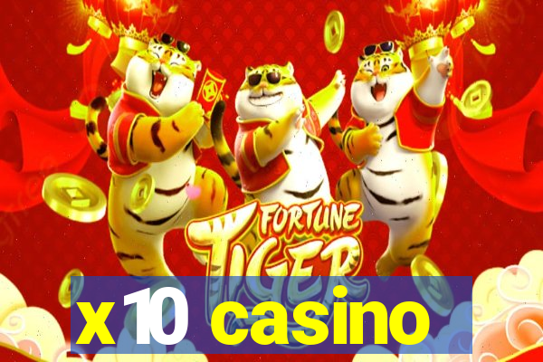 x10 casino