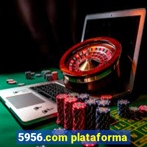 5956.com plataforma