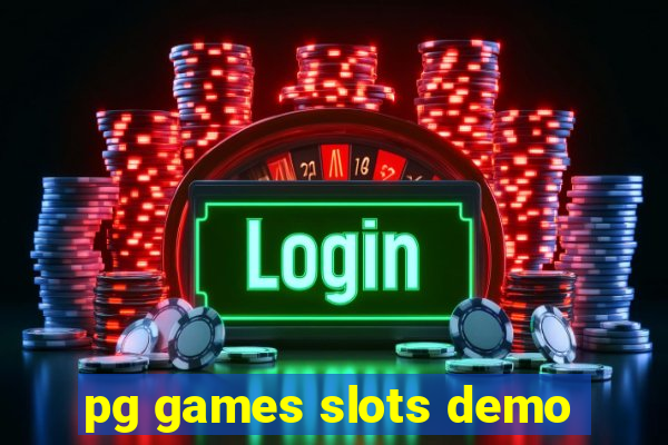 pg games slots demo