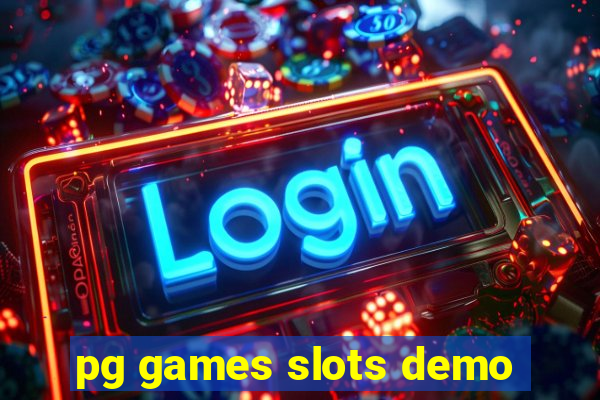 pg games slots demo