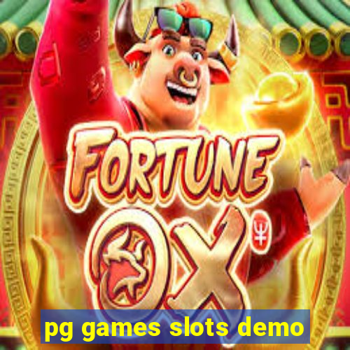 pg games slots demo