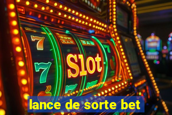 lance de sorte bet