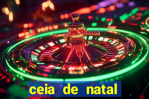 ceia de natal lista completa