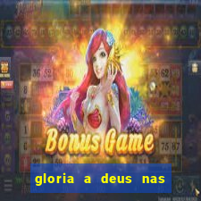 gloria a deus nas alturas cifra