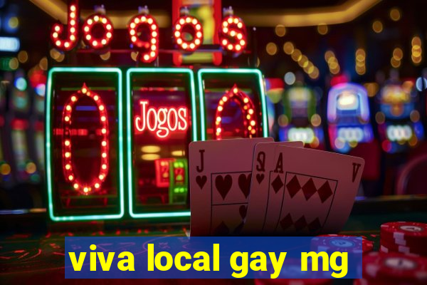 viva local gay mg