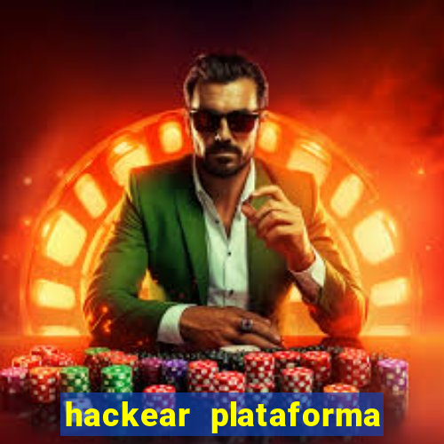 hackear plataforma de jogos