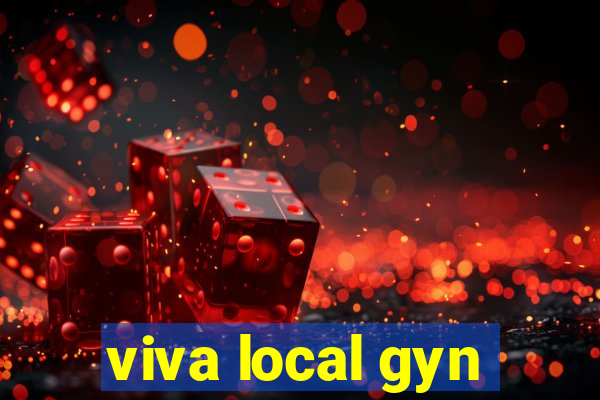 viva local gyn