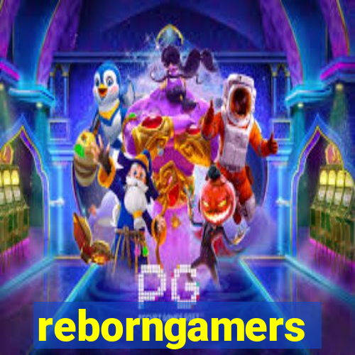 reborngamers