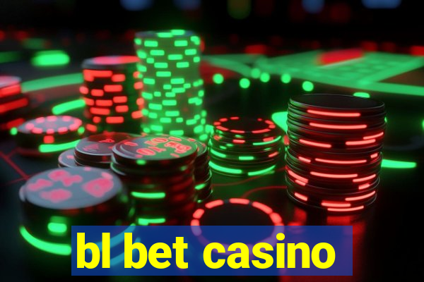 bl bet casino