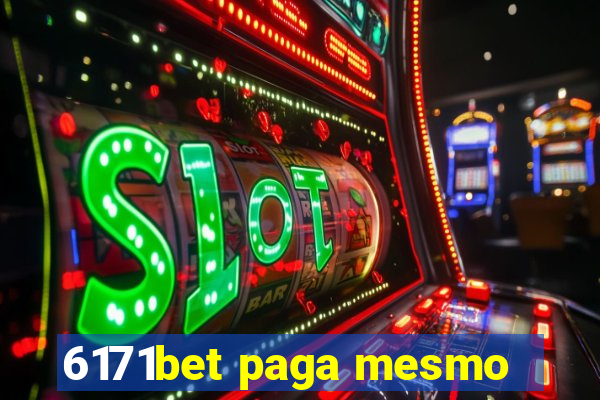 6171bet paga mesmo