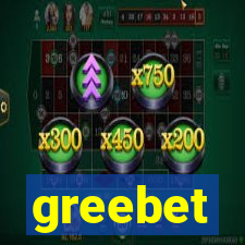 greebet