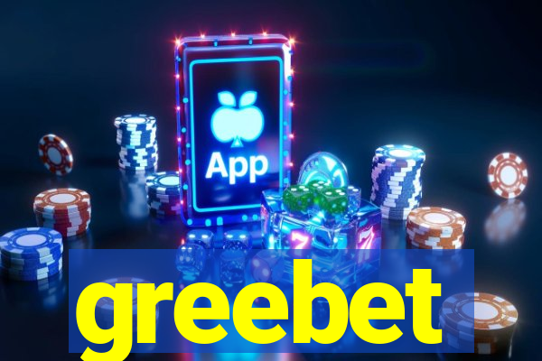 greebet