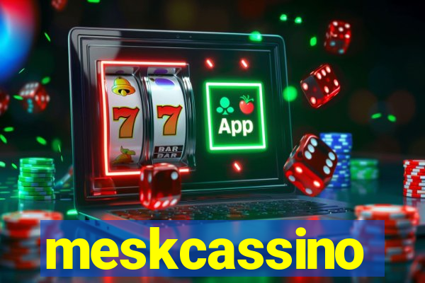 meskcassino