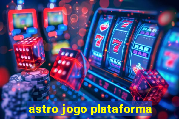 astro jogo plataforma