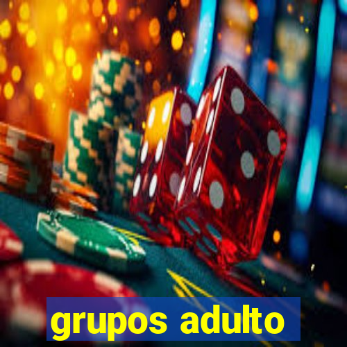 grupos adulto