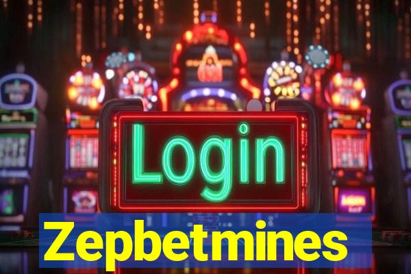 Zepbetmines