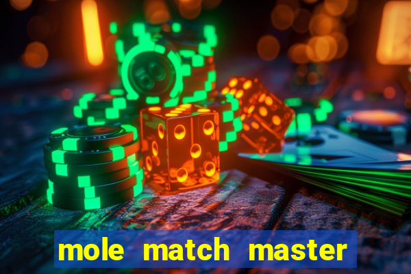 mole match master ganha dinheiro