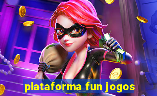 plataforma fun jogos