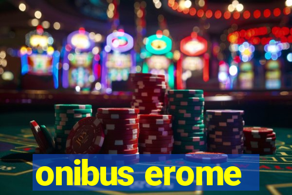 onibus erome