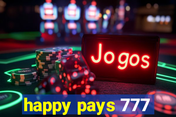 happy pays 777