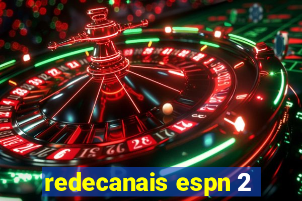 redecanais espn 2