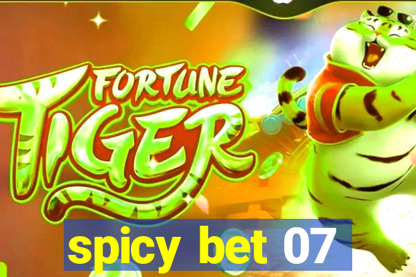 spicy bet 07