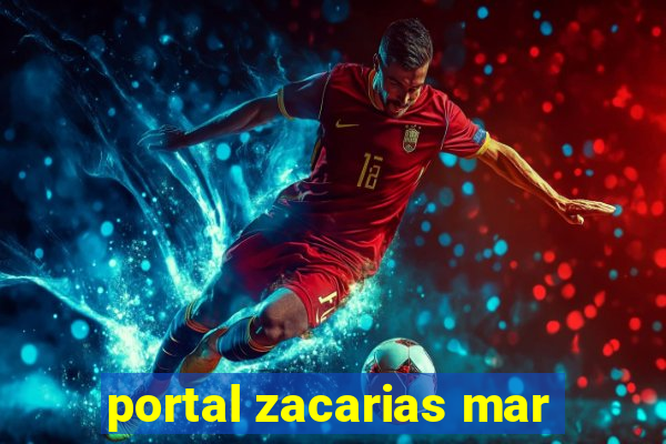 portal zacarias mar