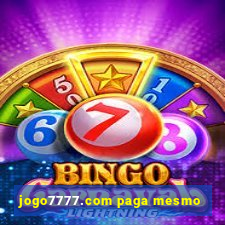 jogo7777.com paga mesmo