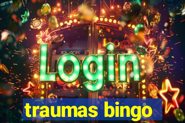 traumas bingo