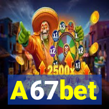 A67bet