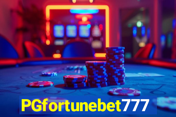 PGfortunebet777