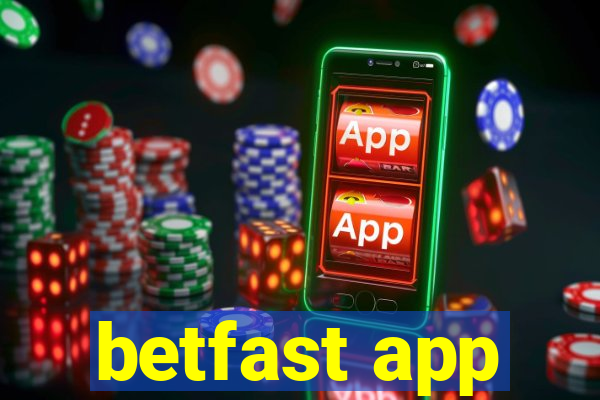 betfast app