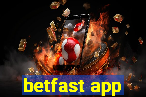 betfast app