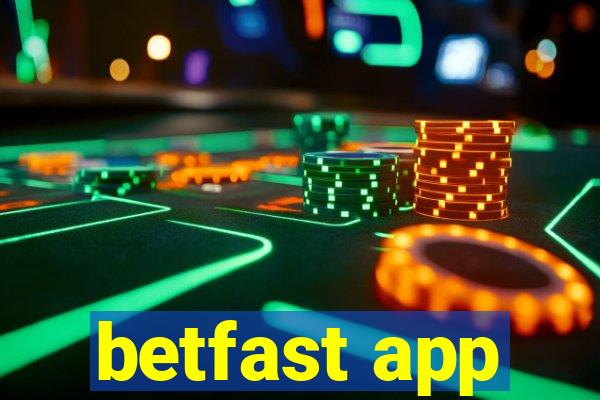 betfast app